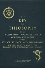H.P. Blavatsky. The Key to Theosophy.